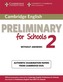 Cambridge Preliminary English Test for Schools 2. Student's Book without answers