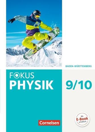 Fokus Physik 9./10. Schuljahr- Gymnasium Baden-Württemberg - Schülerbuch
