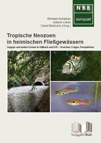 Tropische Neozoen in heimischen Fließgewässern