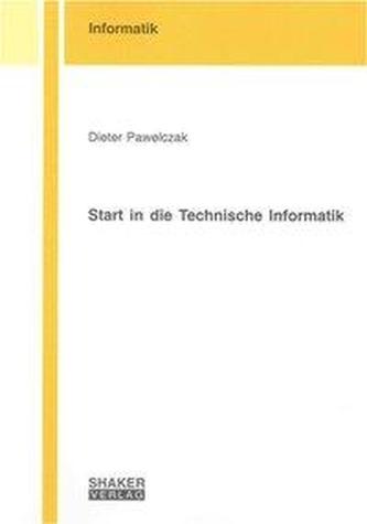 Start in die Technische Informatik