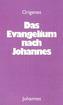 Das Evangelium nach Johannes