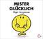 Mister Glücklich