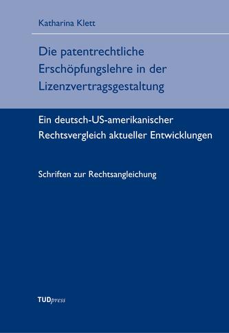 Die patentrechtliche Erschöpfungslehre in der Lizenzvertragsgestaltung
