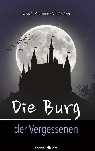 Die Burg der Vergessenen