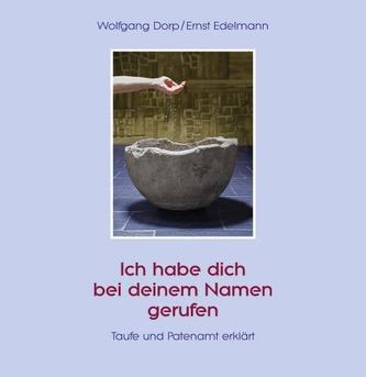 Ich habe dich bei deinem Namen gerufen