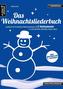 Das Weihnachtsliederbuch