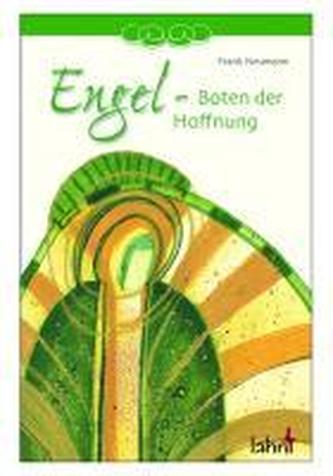 Engel - Boten der Hoffnung
