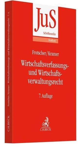 Wirtschaftsverfassungs- und Wirtschaftsverwaltungsrecht