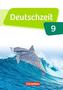 Deutschzeit  9. Schuljahr - Allgemeine Ausgabe - Schülerbuch