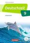 Deutschzeit 9. Schuljahr - Östliche Bundesländer und Berlin - Arbeitsheft mit Lösungen