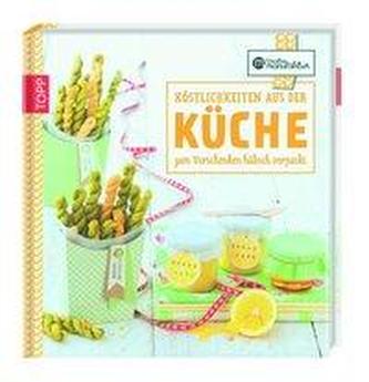 Kreative Manufaktur: Köstlichkeiten aus der Küche