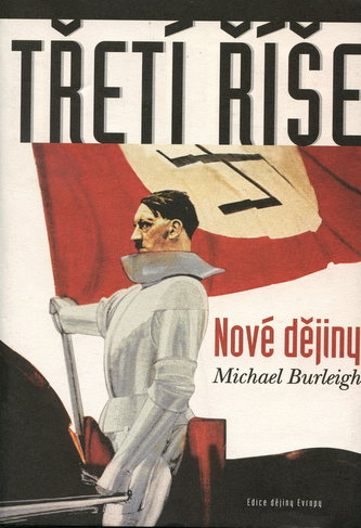 Třetí říše Nové dějiny