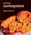 Vielfältige Germspeisen