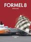 Formel 8 Neu
