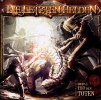 Die letzten Helden - Episode 6 - Das Tor der Toten