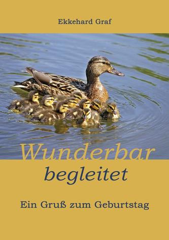 Wunderbar begleitet