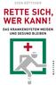 Rette sich, wer kann