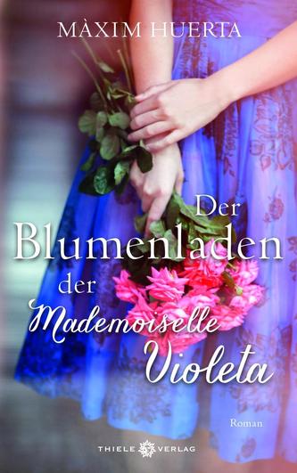 Der Blumenladen der Mademoiselle Violeta