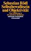 Selbstbewußtsein und Objektivität
