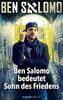Ben Salomo bedeutet Sohn des Friedens