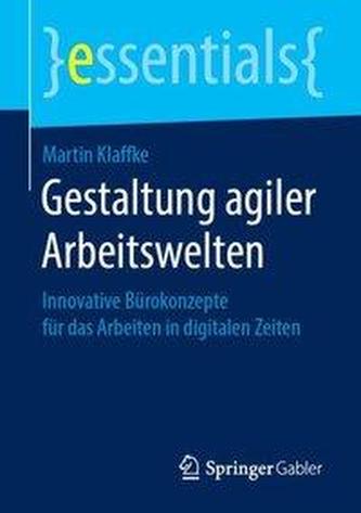 Gestaltung agiler Arbeitswelten