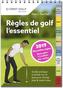 Régles de golf, l'essentiel 2019