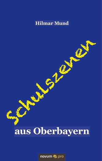 Schulszenen aus Oberbayern