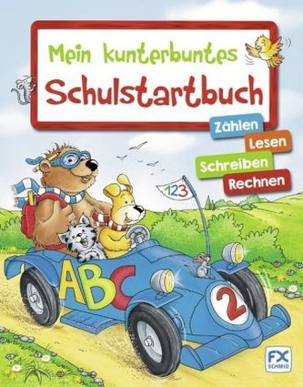 Mein kunterbuntes Schulstartbuch