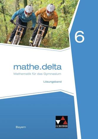 mathe.delta 6 Lehrerband Bayern