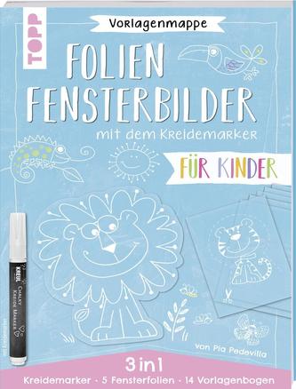 Vorlagenmappe 3 in 1 - Folien-Fensterbilder mit dem Kreidemarker - Für Kinder. Inkl. 5 Fensterfolien zum Bemalen und Ausschneide