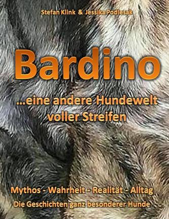 Bardino...eine andere Hundewelt voller Streifen