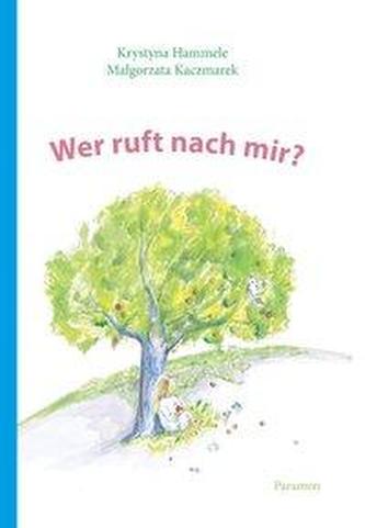 Wer ruft nach mir?