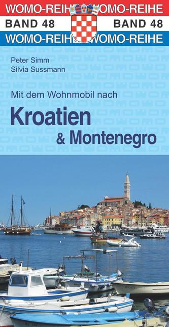 Mit dem Wohnmobil nach Kroatien und Montenegro