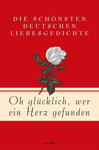 Oh glücklich, wer ein Herz gefunden