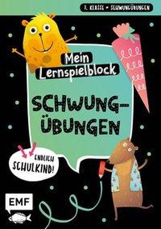 Endlich Schulkind! Mein Lernspielblock - Schwungübungen