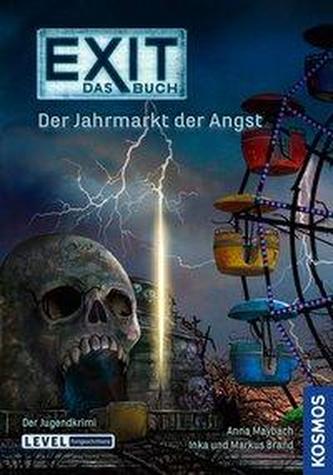 Exit - Das Buch - Der Jahrmarkt der Angst