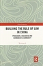 Building the Rule of Law in China