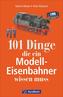 101 Dinge, die ein Modell-Eisenbahner wissen muss