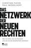 Das Netzwerk der Neuen Rechten