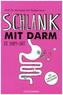 Schlank mit Darm