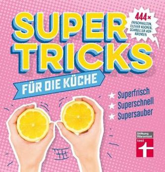 Supertricks für die Küche