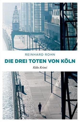 Die drei Toten von Köln