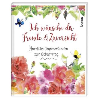 Ich wünsche dir Freude & Zuversicht