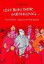 Ich bin der Meinung ...