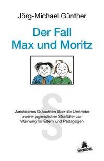 Der Fall Max & Moritz
