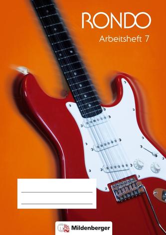 RONDO - Arbeitsheft 7 · Neubearbeitung
