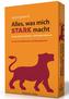 Alles, was mich stark macht