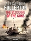 The Blooding of the Guns