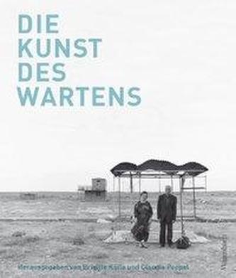 Die Kunst des Wartens