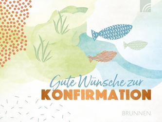 Gute Wünsche zur Konfirmation